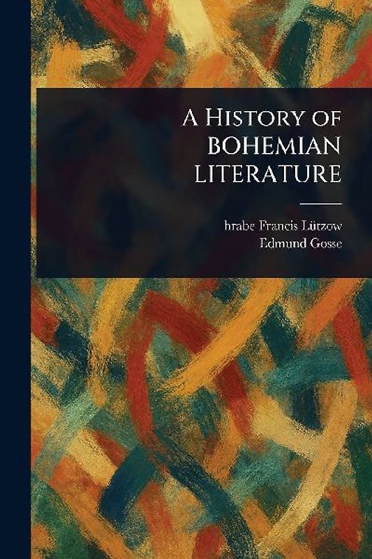 A History of BOHEMIAN LITERATURE