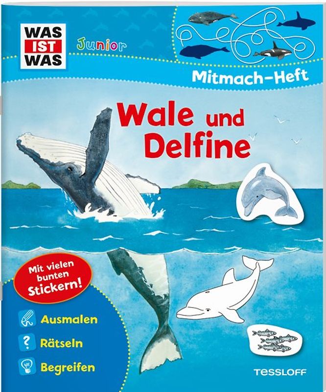 WAS IST WAS Junior Mitmach-Heft. Wale und Delfine.