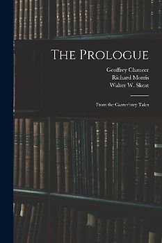 The Prologue: From the Canterbury Tales