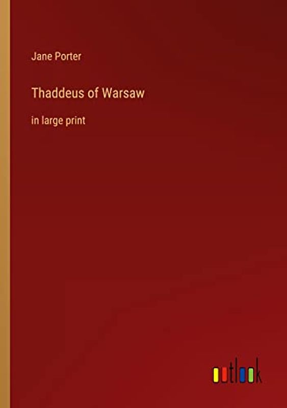 Thaddeus of Warsaw: in large print