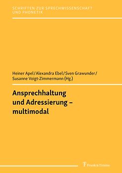 Ansprechhaltung und Adressierung – multimodal