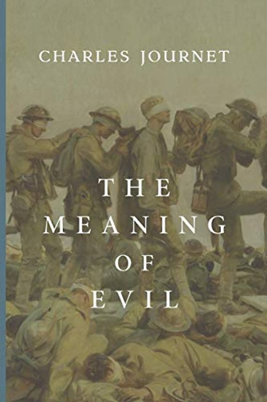 The Meaning of Evil