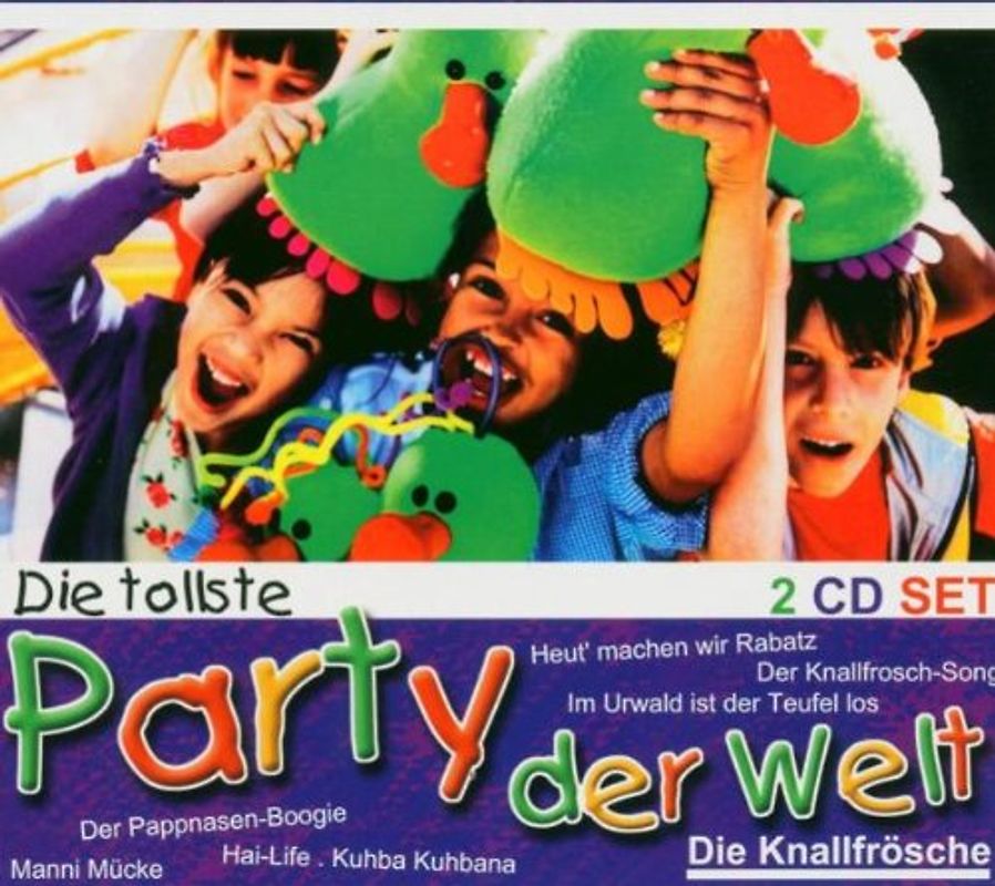 die Knallfrösche - Die Tollste Party der Welt