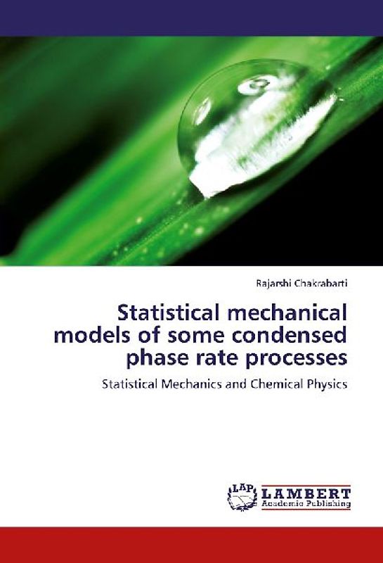 Statistical mechanical models of some condensed phase rate processes