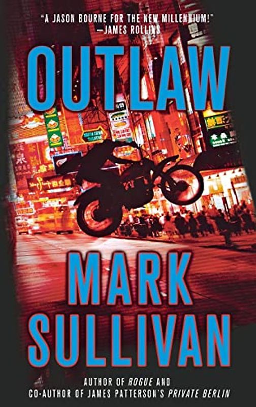 Outlaw: A Robin Monarch Novel (Robin Monarch Thrillers, 2, Band 2)