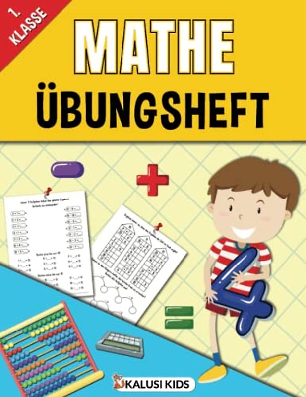 1. Klasse Mathe Übungsheft: Mathe macht spaß! - Rechnen lernen mit den Zahlen von 0 bis 20 - Mathematik Rechenheft für die Grundschule
