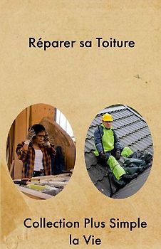 Réparer sa Toiture