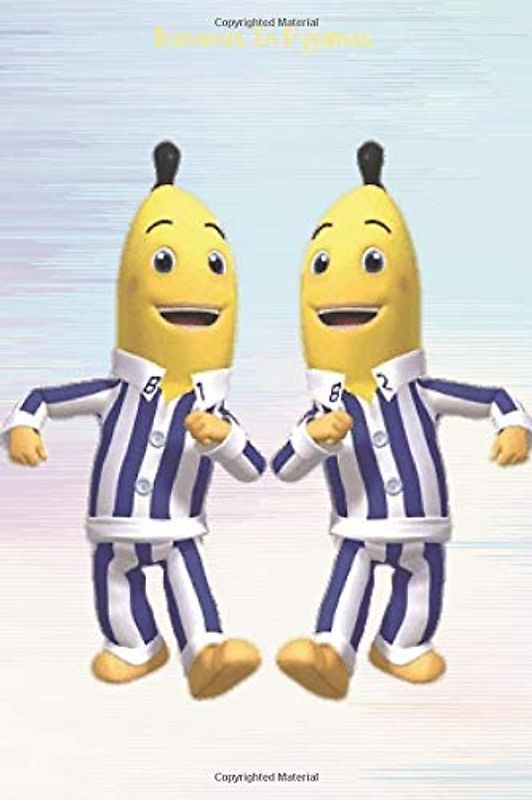 Bananas In Pyjamas: Notebook/Journal/Diary for Bananas In Pyjamas Fans 6x9 Inches 120 Lined Pages A5