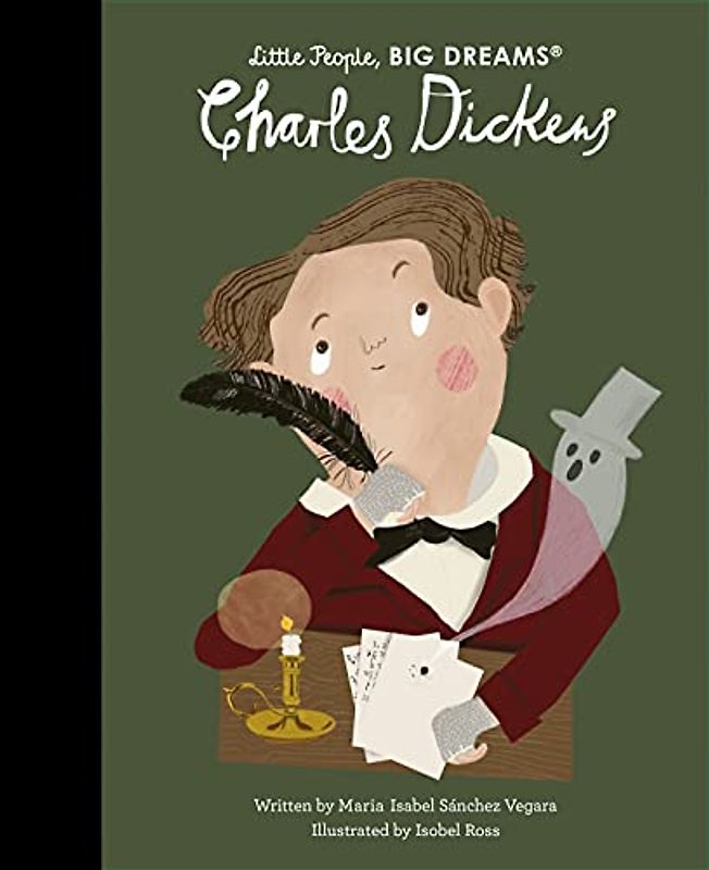 Charles Dickens (Little People, BIG DREAMS, Band 69)