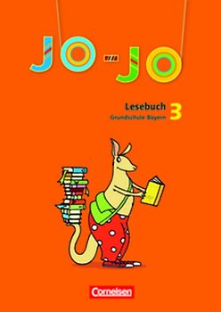 Jo-Jo Lesebuch - Grundschule Bayern - Bisherige Ausgabe / 3. Jahrgangsstufe - Schülerbuch