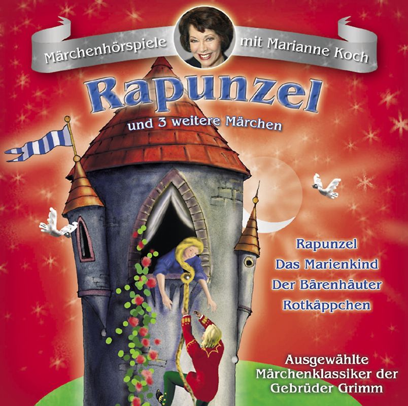 Rapunzel und drei weitere Märchen