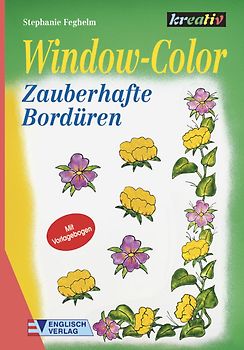 Window-Color. Zauberhafte Bordüren