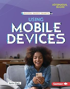 Using Mobile Devices