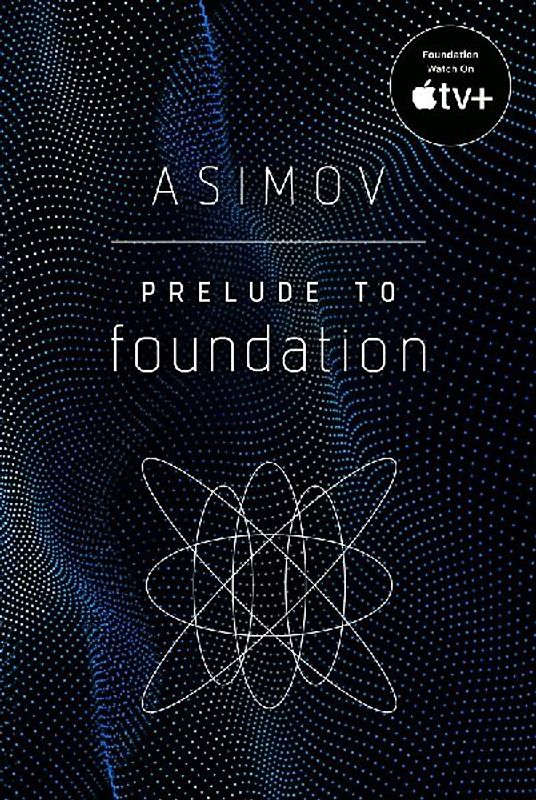 Prelude to Foundation