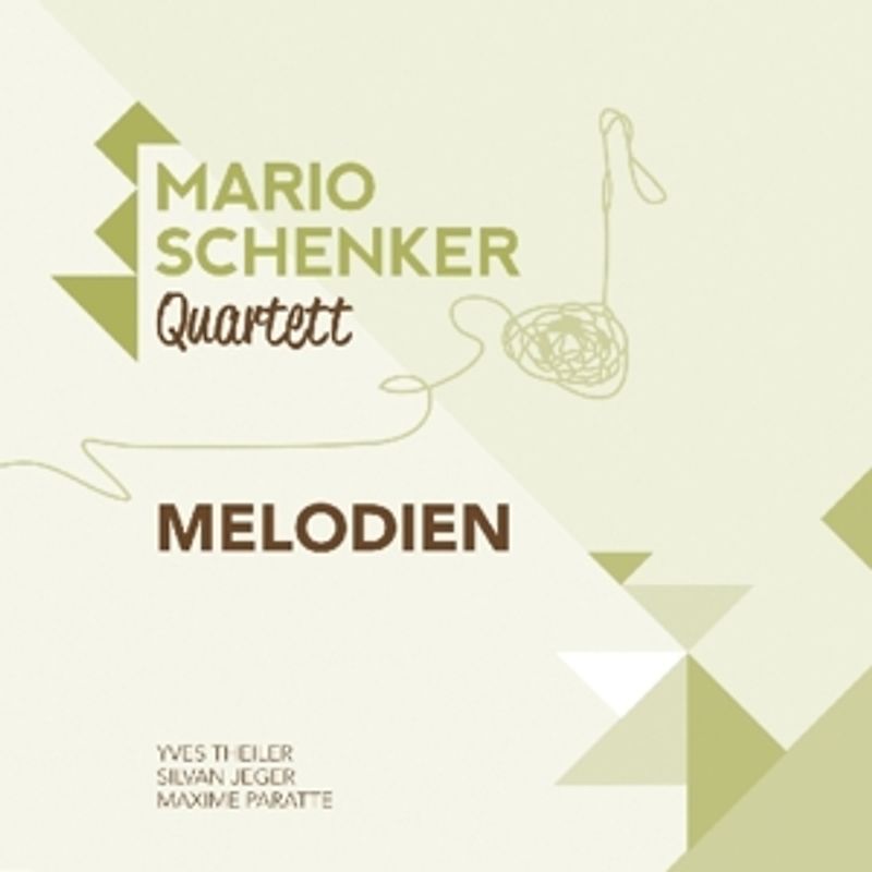 Schenker,Mario Quartett - Melodien