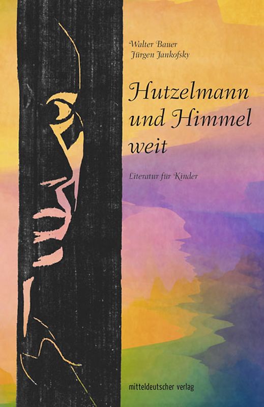 Hutzelmann und Himmel weit