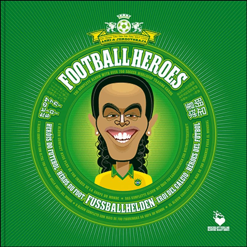 Fußballhelden - Football Heroes - Héros du Foot - Eroi del Calcio