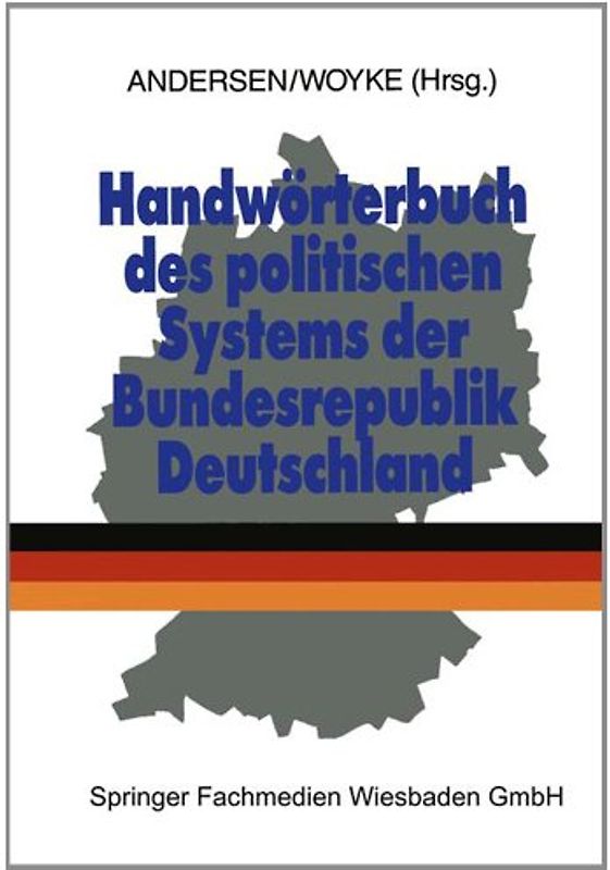 Handwörterbuch des politischen Systems der Bundesrepublik Deutschland