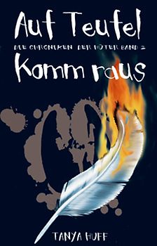 Auf Teufel komm raus. Die Chroniken der Hüter 2