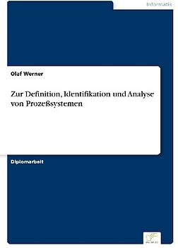 Zur Definition, Identifikation und Analyse von Prozeßsystemen
