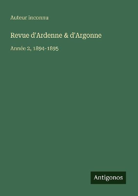 Revue d'Ardenne & d'Argonne