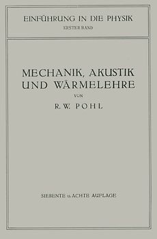 Einführung in die Mechanik, Akustik und Wärmelehre
