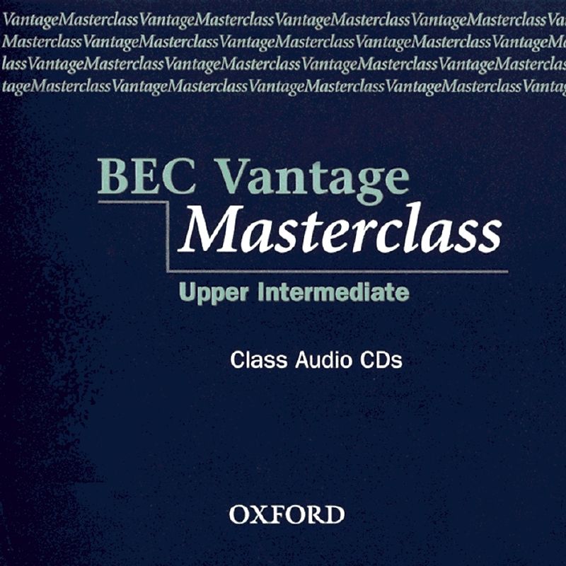 BEC Vantage Masterclass / Upper-Intermediate - Class CD