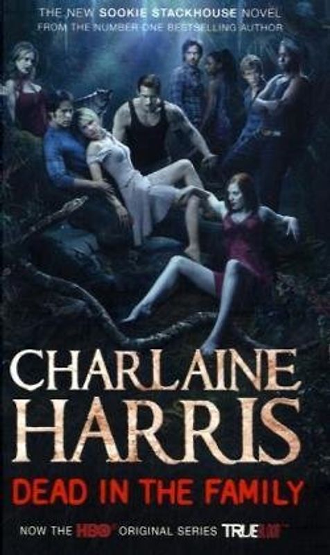 Dead in the Family: Sookie Stackhouse Novel