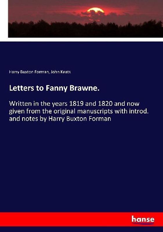 Letters to Fanny Brawne.