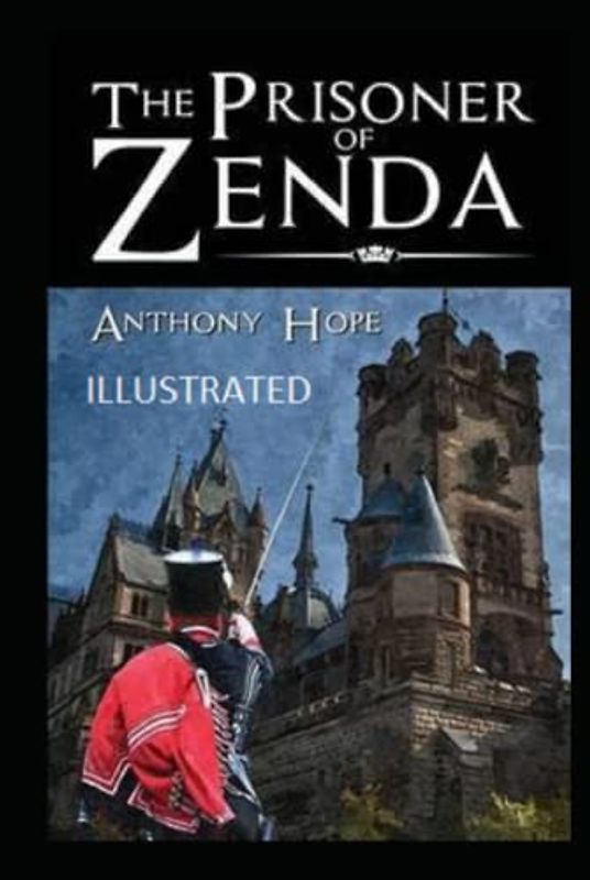 The Prisoner of Zenda Illustrated