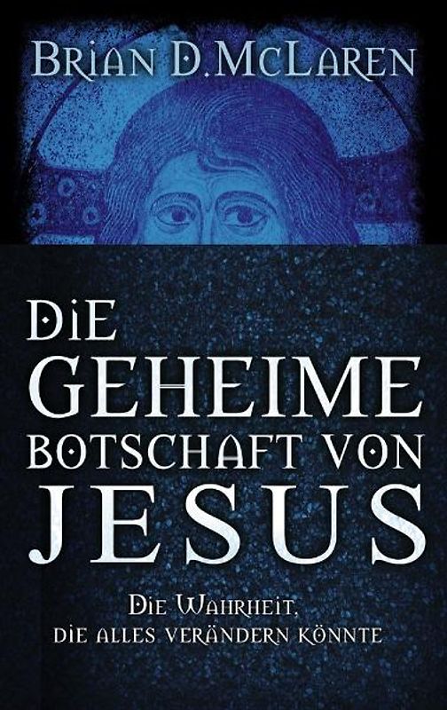 Die geheime Botschaft von Jesus