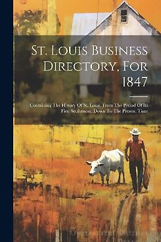 St. Louis Business Directory, For 1847