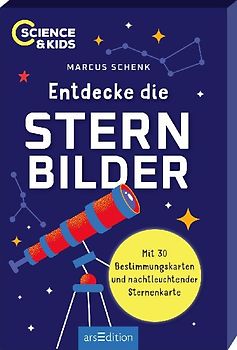 Science & Kids - Entdecke die Sternbilder