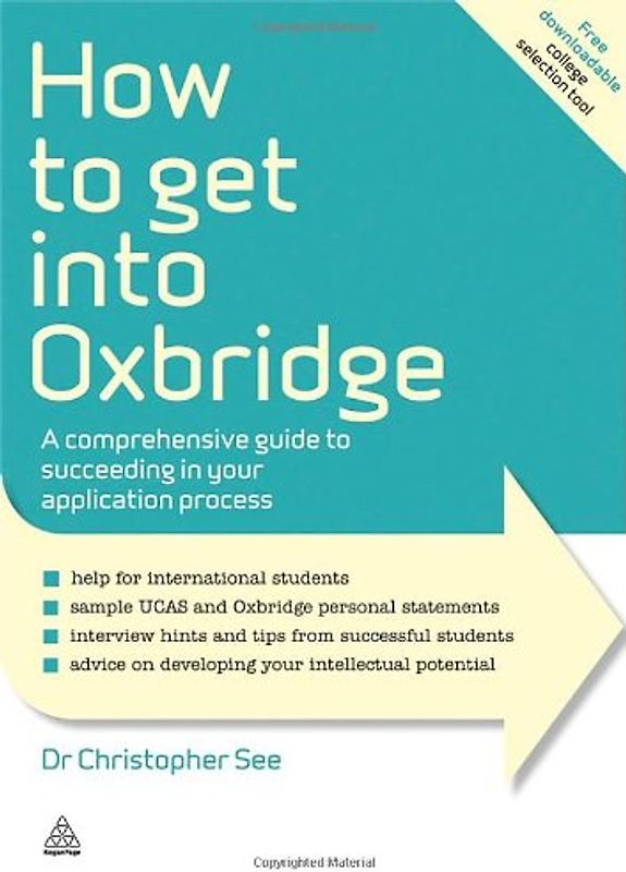 How to Get into Oxbridge (Elite Students Series) - See, Christopher