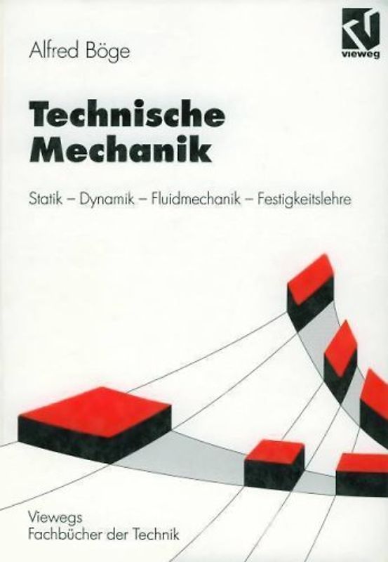 Mechanik und Festigkeitslehre