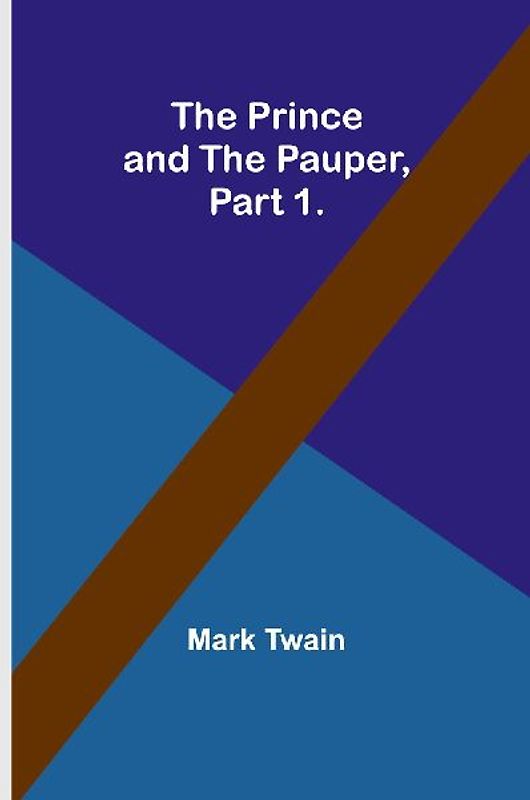 The Prince and the Pauper, Part 1.