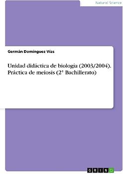 Unidad didáctica de biología (2003/2004). Práctica de meiosis (2° Bachillerato)