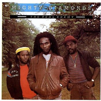 Mighty Diamonds - The Real Enemy