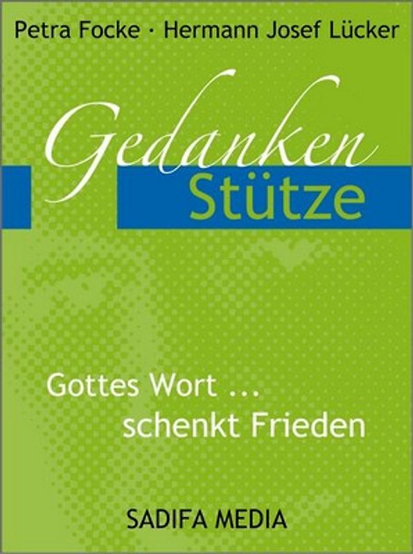 Gedankenstütze - Gottes Wort... schenkt Frieden - Nr. 461