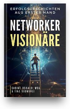 Networker Visionäre