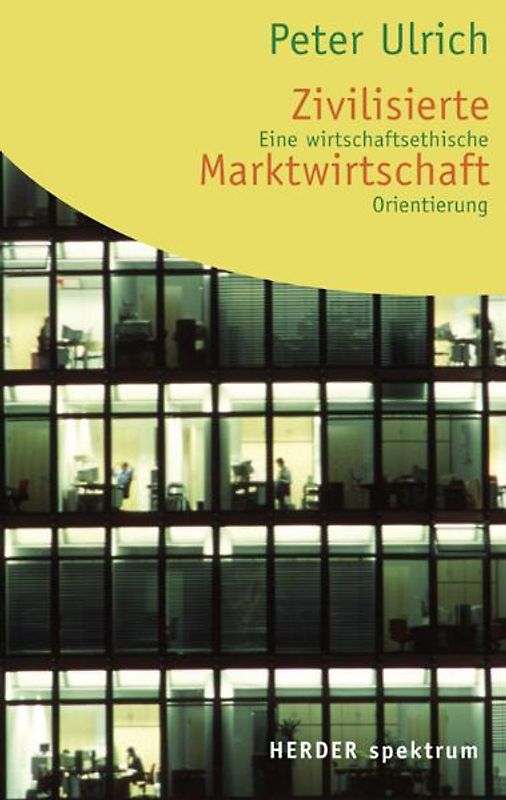 Die zivilisierte Marktwirtschaft