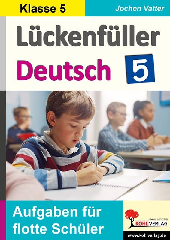 Lückenfüller Deutsch / Klasse 5