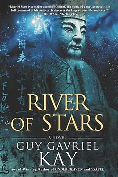 River of Stars - Kay, Guy Gavriel