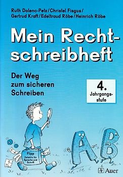 Mein Rechtschreibheft. Der Weg zum sicheren Schreiben