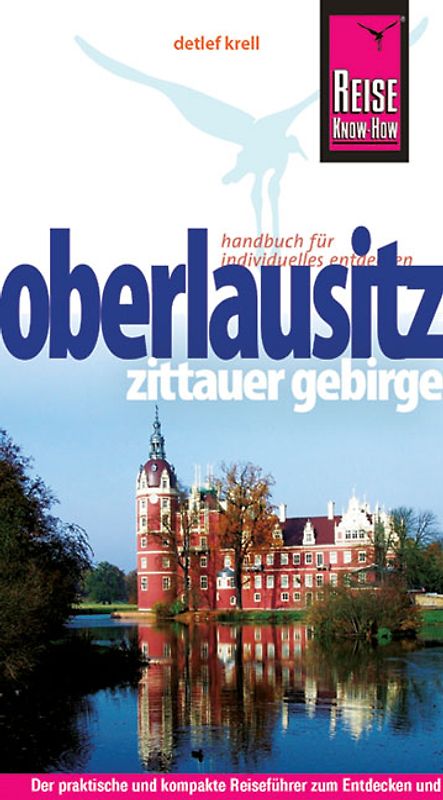 Reise Know-How Oberlausitz, Zittauer Gebirge. Reiseführer für individuelles Entdecken