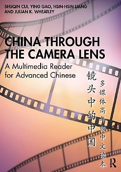 China through the Camera Lens 镜头中的中国