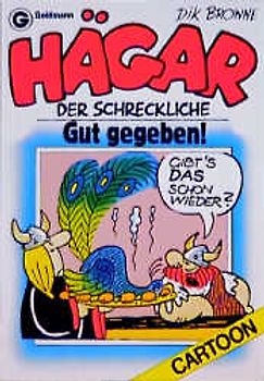 Hägar, der Schreckliche: Gut gegeben