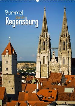 Bummel durch Regensburg (Posterbuch DIN A2 hoch)