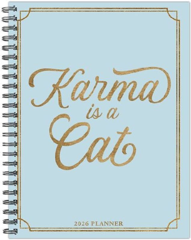 Karma Is a Cat 2026 6.5 X 8.5 Weekly Monthly Softcover Planner