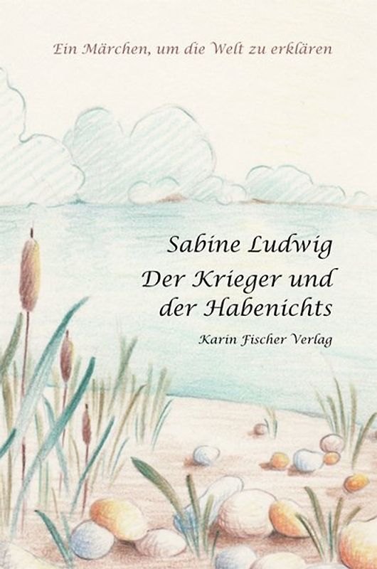 Der Krieger und der Habenichts